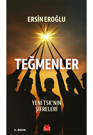 Teğmenler - Yeni TSK'nın Şifreleri