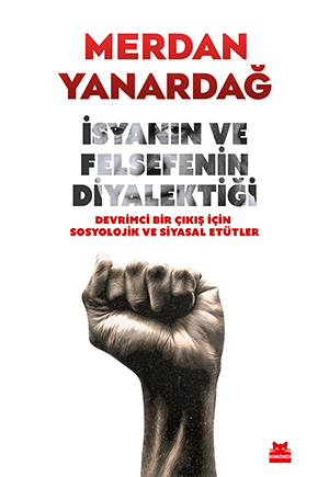 İsyanın ve Felsefenin Diyalektiği